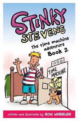 Stinky Stevens Book 2 de Ronald Wheeler