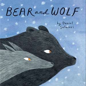 Bear and Wolf de Dan Salmieri