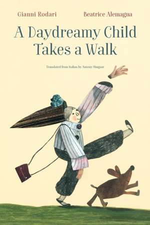 A Daydreamy Child Takes a Walk de Gianni Rodari