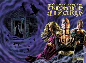 Alan Moore's Hypothetical Lizard de Alan Moore