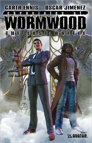 Chronicles of Wormwood: Last Battle de Garth Ennis