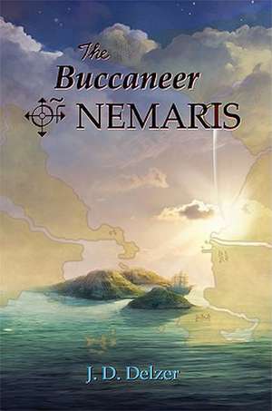 The Buccaneer of Nemaris de J. D. Delzer