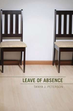 Leave of Absence de Tanya J. Peterson