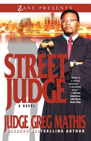 Street Judge de Greg Mathis