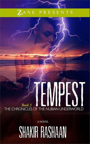 Tempest: Book Three of the Chronicles of the Nubian Underworld de Shakir Rashaan