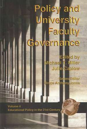 Policy and University Faculty Governance (Hc) de Julie Caplow