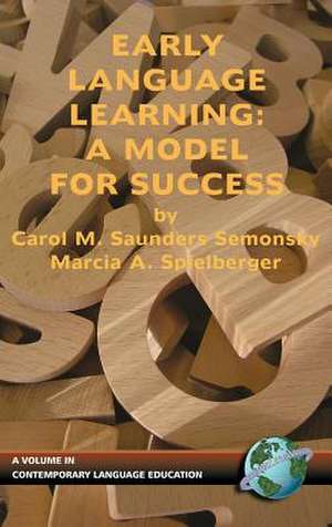 Early Language Learning de Carol M. Saunders Semonsky