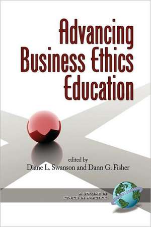 Advancing Business Ethics Education (PB) de Dann G. Fisher