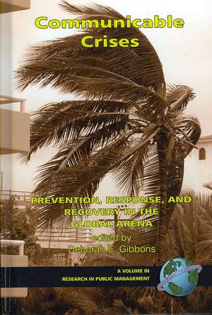 Communicable Crises de Deborah E. Gibbons