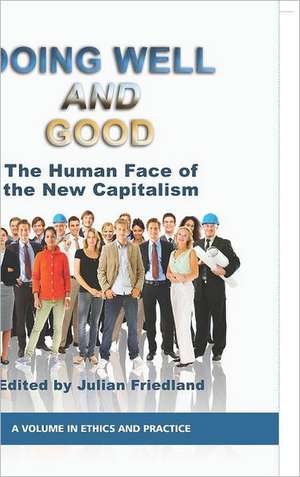 Doing Well and Good de Julian Friedland