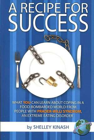 A Recipe for Success de Shelley Kinash