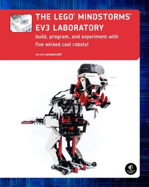 The LEGO MINDSTORMS EV3 Laboratory de Daniele Benedettelli