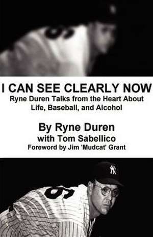 I Can See Clearly Now de Ryne Duren