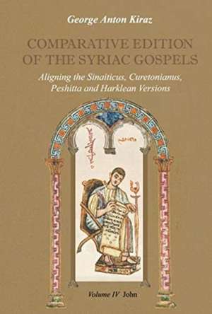 Kiraz, G: Comparative Edition of the Syriac Gospels (Vol 4)