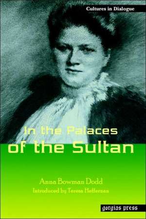 In the Palaces of the Sultan de Anna Bowman Dodd