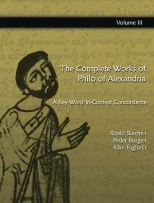 Skarsten, R: The Complete Works of Philo of Alexandria: A K de Kare Fuglseth