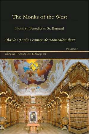 Montalembert, C: The Monks of the West (Vol 3) de Charles Forbes comte de Montalembert