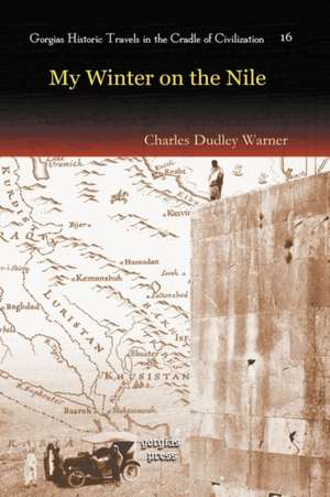 My Winter on the Nile de Charles Warner