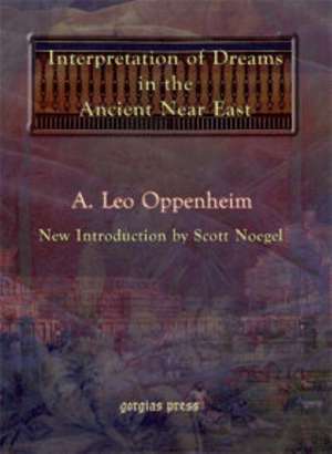 Oppenheim, A: The Interpretation of Dreams in the Ancient Ne de A. Oppenheim