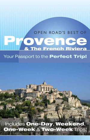 Open Road's Best of Provence & the French Riviera de Andy Herbach