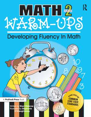 Math Warm-Ups: Developing Fluency in Math (Grade 2) de Sheri Disbrow