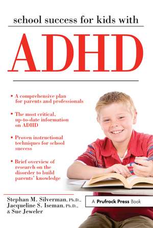 School Success for Kids With ADHD de Stephan M. Silverman