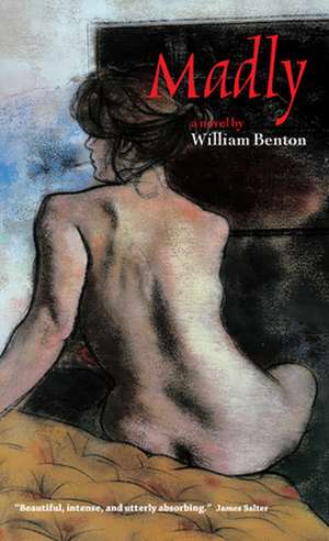 Madly de William Benton