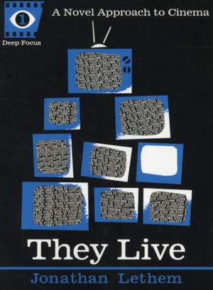 They Live de Jonathan Lethem