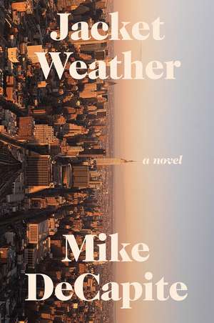 Jacket Weather de Mike Decapite