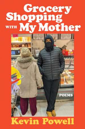 Grocery Shopping with My Mother de Kevin Powell