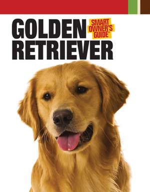 Golden Retriever [With 2 DVDs]: Training the World's Favorite Gundog de Dog Fancy Magazine