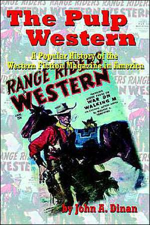 The Pulp Western de John A. Dinan