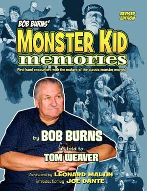 Bob Burns' Monster Kid Memories de Bob Burns