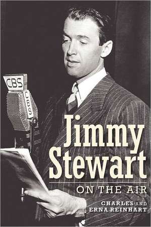 Jimmy Stewart on the Air de Charles Reinhart