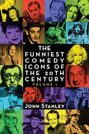 The Funniest Comedy Icons of the 20th Century, Volume 1 de Paul Stanley