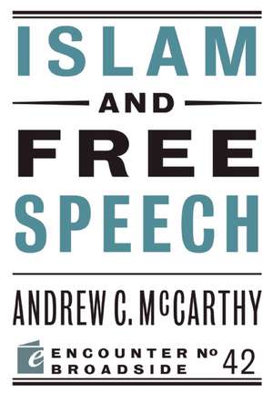 Islam and Free Speech de Andrew C. McCarthy