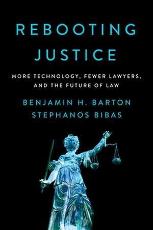 Rebooting Justice de Benjamin H. Benjamin