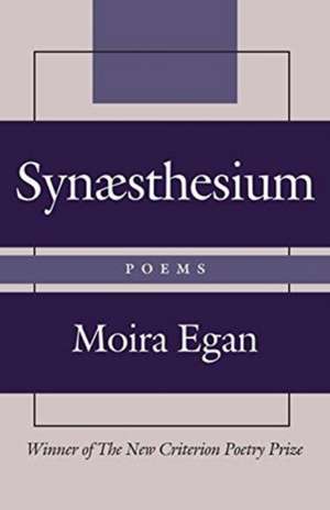 Synæsthesium de Moira Egan