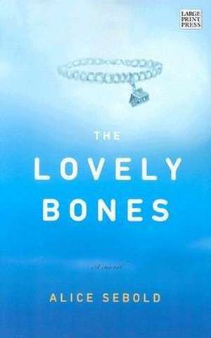 The Lovely Bones de Alice Sebold