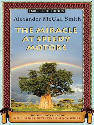 The Miracle at Speedy Motors de Alexander McCall Smith