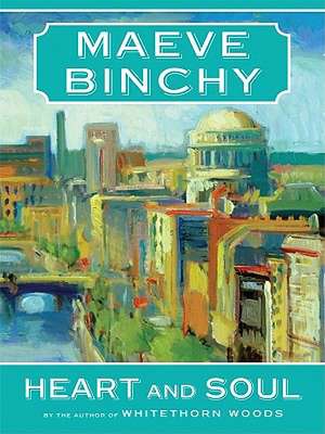 Heart and Soul de Maeve Binchy