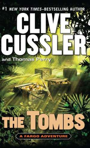 The Tombs de Clive Cussler