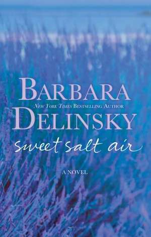 Sweet Salt Air de Barbara Delinsky