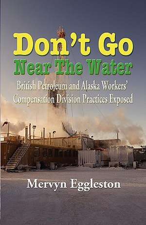 Don't Go Near the Water de Mervyn Eggleston