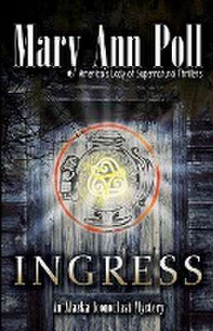 Ingress de Mary Ann Poll