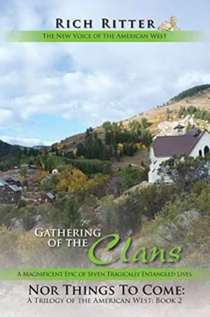 Gathering of the Clans de Rich Ritter