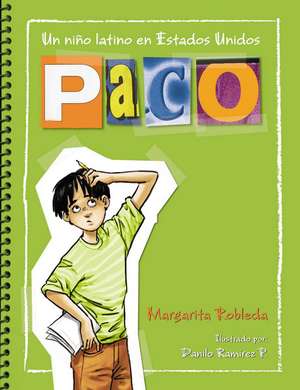 Paco: A Latino Boy in the United States) de Margarita Robleda