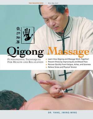 Qigong Massage de Jwing Ming Yang