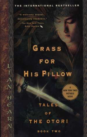 Grass for His Pillow de Lian Hearn