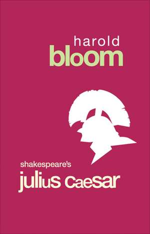 Julius Caesar de Harold Bloom